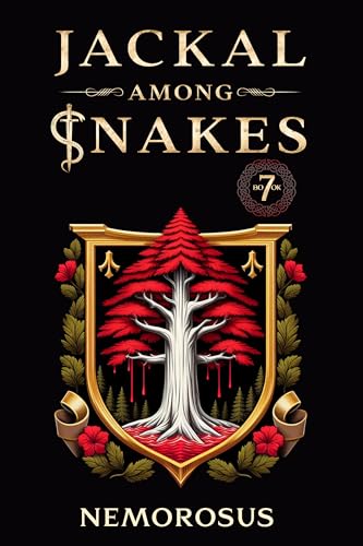 Jackal Among Snakes, Book 7 (Jackal Among Snakes #7)