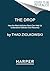 The Drop: How the Most Addictive Sport Can Help Us Understand Addiction and Recovery