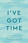 I've Got Time: A ...