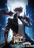 System Fall Vol 3: A LitRPG Adventure