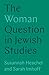 The Woman Question in Jewis...