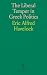 The Liberal Temper in Greek...