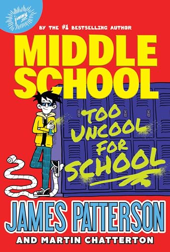 Too Uncool for School (Middle School, #17)