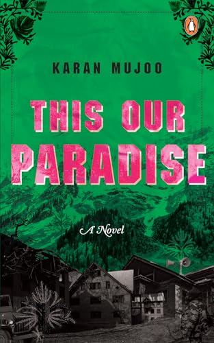 This Our Paradise: A Novel (Kindle Edition)