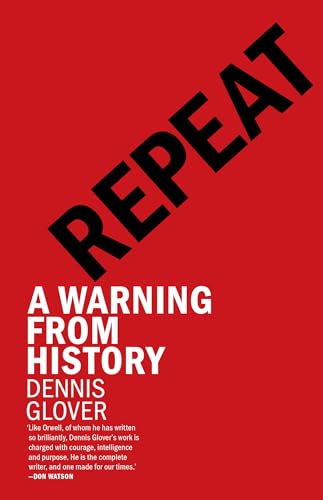 Repeat: A Warning from History (Kindle Edition)