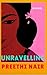 Unravelling
