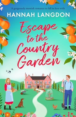 Escape to the Country Garden (The Feywood Sisters #2)