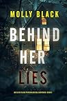 Book cover for Behind Her Lies (Elise Close, #1)