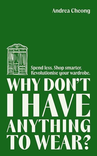 Why Don't I Have Anything to Wear? (Kindle Edition)