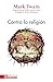 Contra la religión (Spanish Edition)