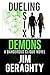 Dueling Six Demons: A Dange...