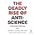 Deadly Rise of Anti-science...