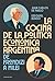 La cocina de la política económica argentina: De Frondizi a Milei (Spanish Edition)