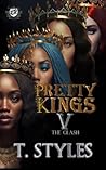 Pretty Kings 5: T...