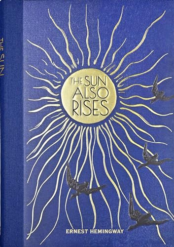 The Sun Also Rises