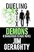Dueling Six Demons: A Dangerous Clique Novel (The CIA’s Dangerous Clique)