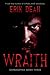 Wraith: Garbageman Book Three