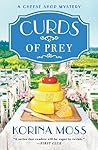 Curds of Prey: A ...