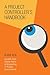 A Project Controller's Handbook: Insights from Twenty Years of Accounting in Project Environments
