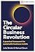 The Circular Business Revolution by Julia  Binder