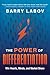The Power of Differentiation by Barry LaBov