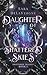 Daughter of Shattered Skies by Sara DeLaVergne