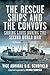 The Rescue Ships and the Convoys by B.B. Schofield