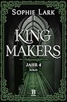 Kingmakers – Jahr...