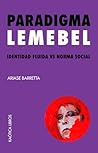 Paradigma Lemebel...