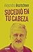 Sucedió en tu cabeza