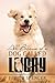 All Because of a Dog Called Lucky by Judith Spencer