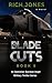 Blade Cuts, Book 5: An Oper...