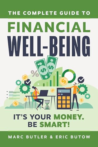 Master Your Money, Secure Your Future: Build and Sustain Financial Well-Being Through Every Stage of Life (Paperback)