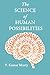 The Science of Human Possibilities by Dr. V Kumar Murty