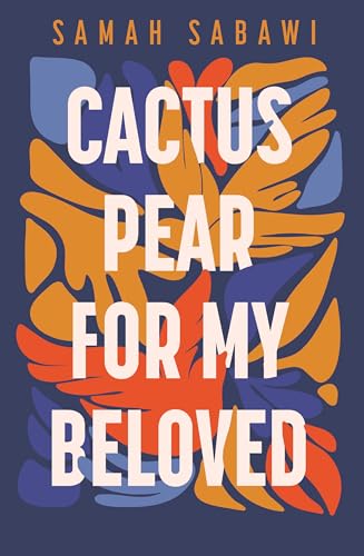 Cactus Pear For My Beloved: A Family Story from Gaza (Kindle Edition)