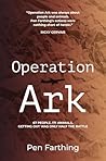 Operation Ark: th...