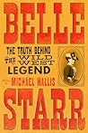 Belle Starr: The ...