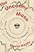 The Uncanny Muse: Music, Ar...
