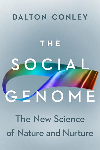 The Social Genome: The New Science of Nature and Nurture (Hardcover)