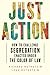 Just Action: How to Challen...