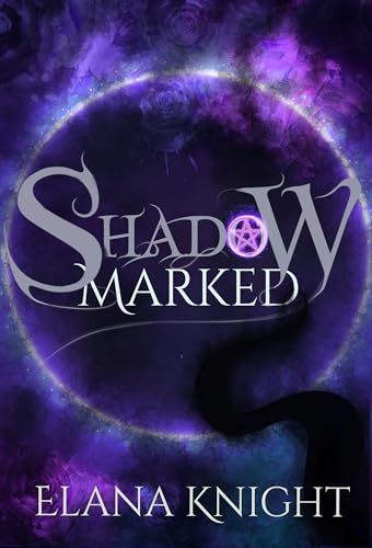 Shadow Marked: Volume One (Monster Shots)