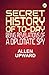 Secret History of To-day: Being Revelations of a Diplomatic Spy