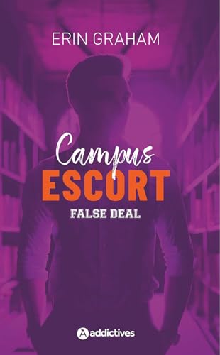 Campus Escort 2 : False Deal (Paperback)
