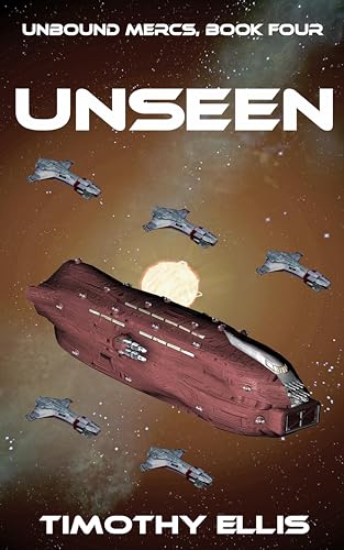 Unseen (Unbound Mercs Book 4)