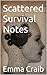Scattered Survival Notes