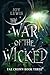 The War of the Wicked (Fae ...