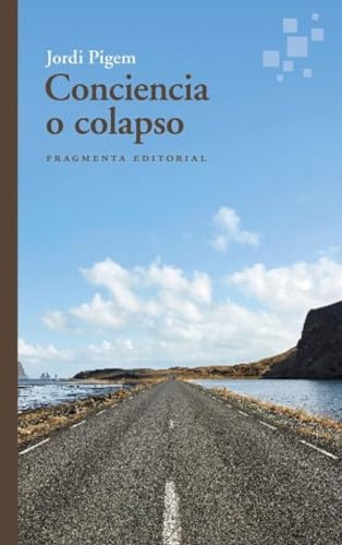 Conciencia o colapso (Paperback)
