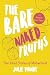 THE BARE NAKED TRUTHS by Julie Mundy