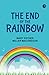 The End of the Rainbow