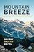 Mountain Breeze by Saurav Ranjan Datta